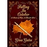 Falling in October: A Season of Hope, A Time for Love