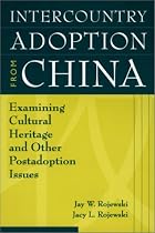 Intercountry Adoption from China: Examining Cultural Heritage and Other Postadoption Issues