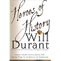 Heroes of History: A Brief History of Civilisation