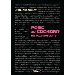 Porc ou cochon ? Les faux-semblants