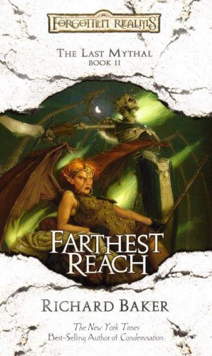 Farthest Reach (Forgotten Realms: The Last Mythal)