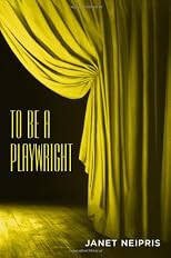 To Be a Playwright