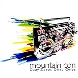 Dusty Zeros Dirty Ones