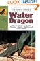 The Guide to Owning Water Dragons, Sailfin Lizards & Basilisks