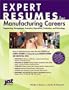 Expert Resumes for Manufacturing Industry Professionals: Executives, Supervisors, Engineers, Production Personnel, and Moe