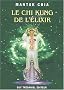 Le Chi Kung de l'�lixir