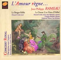 Jean Philippe Rameau: La Danse/Le Berger Fid&egrave;le (L'Amour regne...)