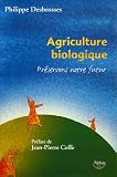 Revue Editions Alphée  / Agriculture biologique : préservons notre futur !