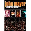 John Mayer - Any Given Thursday