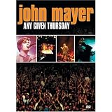 John Mayer - Any Given Thursday ~ John Mayer
