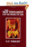 The New Testament and the People of God Volume 1 (Christian Origins and the Question of God)