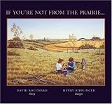 If Youre Not from the Prairie