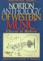 Norton Anthology of Western Music: Classic to Modern (Norton Anthology of Western Music Volume II Series, Volume 2)
