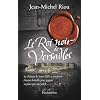 Versailles, le palais de toutes les promesses, Tome 2 : Le Roi noir de Versailles (1668-1670)