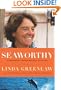 Seaworthy: A Swordboat Captain Returns to the Sea