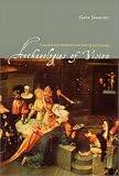 Archaeologies of Vision: Foucault and Nietzsche on Seeing and Saying