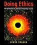 Doing Ethics: Moral Reasoning and Contemporary Issues