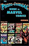 Photo-Journal Guide to Marvel Comics Volume IV K-Z (Photo-Journal Guide to Marvel Comics)