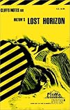 Cliffsnotes Lost Horizon (Cliffs Notes)