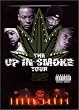 The Up in Smoke Tour (DTS)