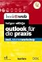 Outlook f�r die Praxis