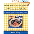 Shuck Beans, Stack Cakes, and Honest Fried Chicken: The Heart and Soul of Southern Country Kitchens