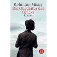 Die Quadratur des Gl�cks: Ein Traum, den wir alle gerne tr�umen. Der Inder Mistry hat uns viel zu sagen