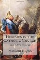 Heresies in the Catholic Church: An Overview