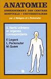Anatomie, tome 3 : Nerfs crâniens et organes correspondants