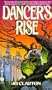 Dancer's Rise (Dancer Trilogy)