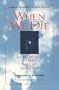 When We Die - A Unique, Authentic Account