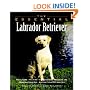 The Essential Labrador Retriever (Essential Guide)