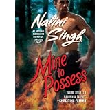 Mine to Possess (Paranormal Romance (Berkley))von "Nalini Singh"