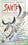Sniff bounces back