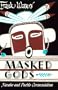 Masked Gods: Navaho & Pueblo Ceremonialism