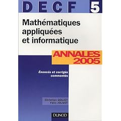 Math�matiques appliqu�es et informatique DECF 5 : Annales 2005