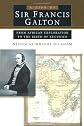 A Life of Sir Francis Galton