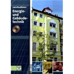 Lernsituationen Energie und Geb�udetechnik f�r Elektroniker und Elektroinstallateure