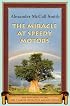 The Miracle at Speedy Motors: The New Novel in the No. 1 Ladies' Detective Agency Series (No. 1 Ladies' Detective Agency)