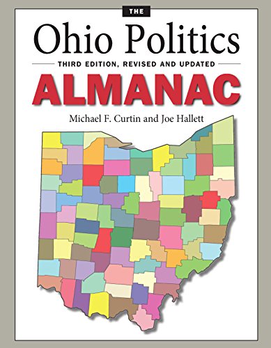 The Ohio Politics Almanac: Third Edition, Revised and Updated