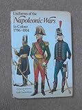 Uniforms of the Napoleonic wars in colour, 1796-1814