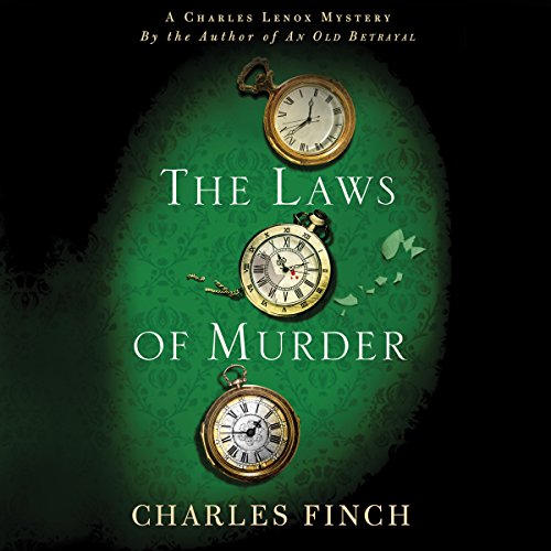 The Laws of Murder: A Charles Lenox Mystery, Book 8