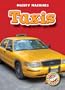 Taxis (Blastoff! Readers: Mighty Machines)