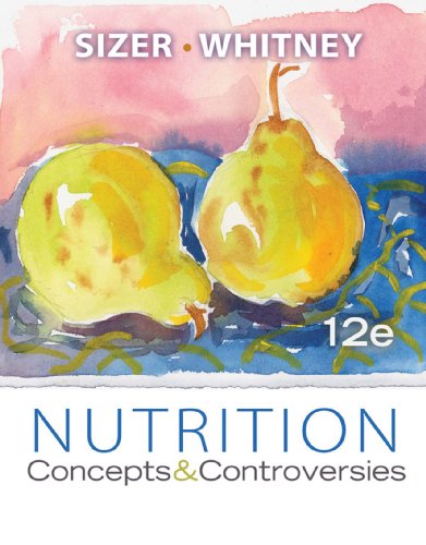 Nutrition: Concepts and Controversies