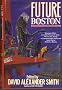 Future Boston: The History of a City 1990-2100