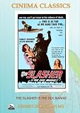 The Slasher is the Sex Maniac