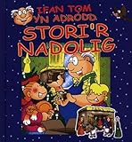 Ifan Tom yn adrodd stori'r Nadolig