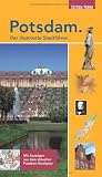 Potsdam: Der illustrierte Stadtf�hrer