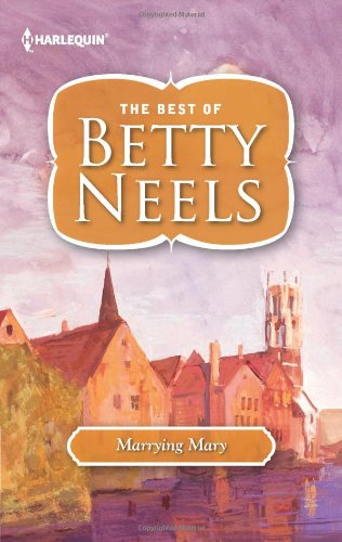 Marrying Mary (Best of Betty Neels)