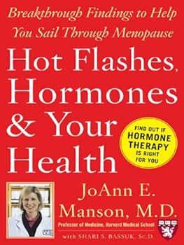 hot flashes. hormones. and your health (harvard medical school guides) - joann e. manson and shari s. bassuk